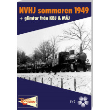  NVHJ (Norsholm-Västervik-Hultsfreds Järnvägar) sommaren 1949 & KBJ (Kalmar-Berga Järnväg) + MÅJ (Mönsterås-Åseda Järnväg)
